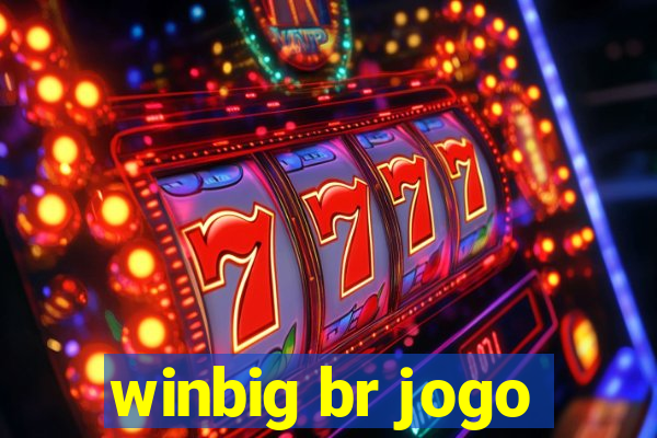 winbig br jogo